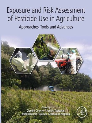 cover image of Exposure and Risk Assessment of Pesticide Use in Agriculture